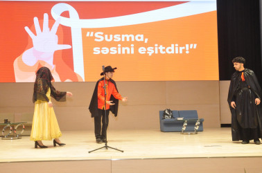 “Susma, səsini eşitdir!” layihəsinin bağlanış tədbiri keçirildi