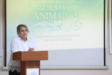 “27 Sentyabr – Anım Günü” ilə əlaqədar “Milli-mənəvi dəyərlər və Vətən sevgisi” mövzusunda tədbir keçirildi