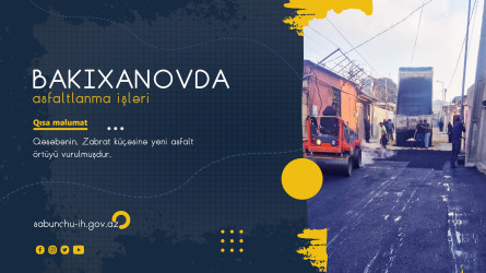 Bakıxanov qəsəbəsində asfaltlanma işləri aparılıb